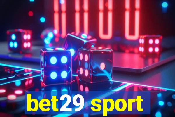 bet29 sport